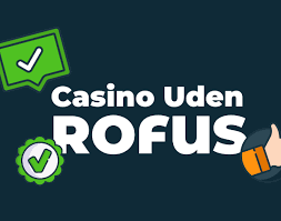 Spil Casino Uden Om Rufus En Guide til Sikker Online Spil Spil Casino Uden Om Rufus En Guide til Sikker Online Spil